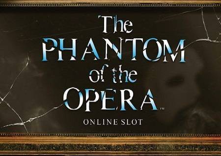 The Phantom of the Opera