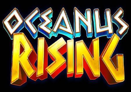 Oceanus Rising