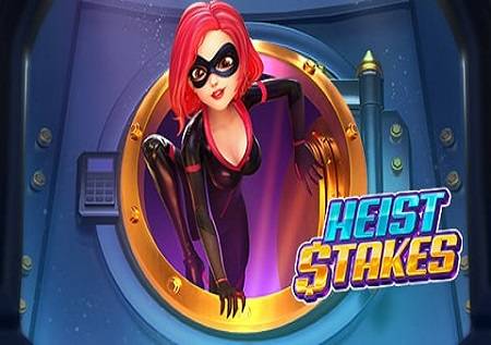 Heist Stakes
