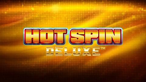 Hot Spin Deluxe