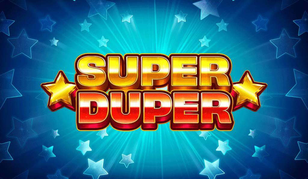 Super Duper